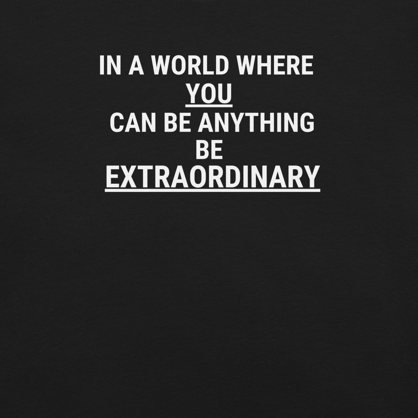 In a World Where You Can . . . Unisex Tee