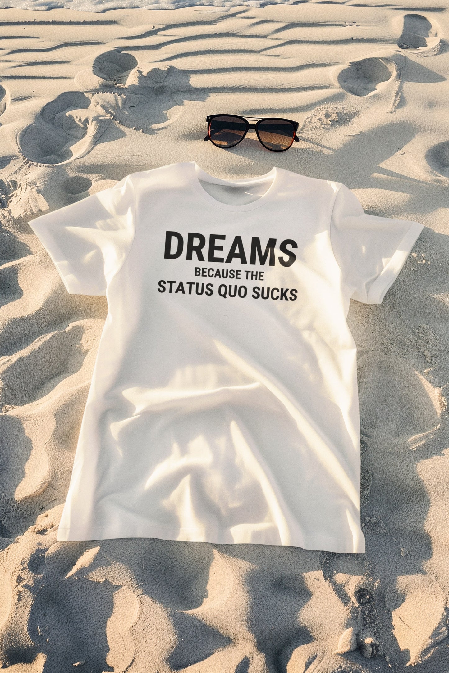 Dreams Because . . . Unisex Tee