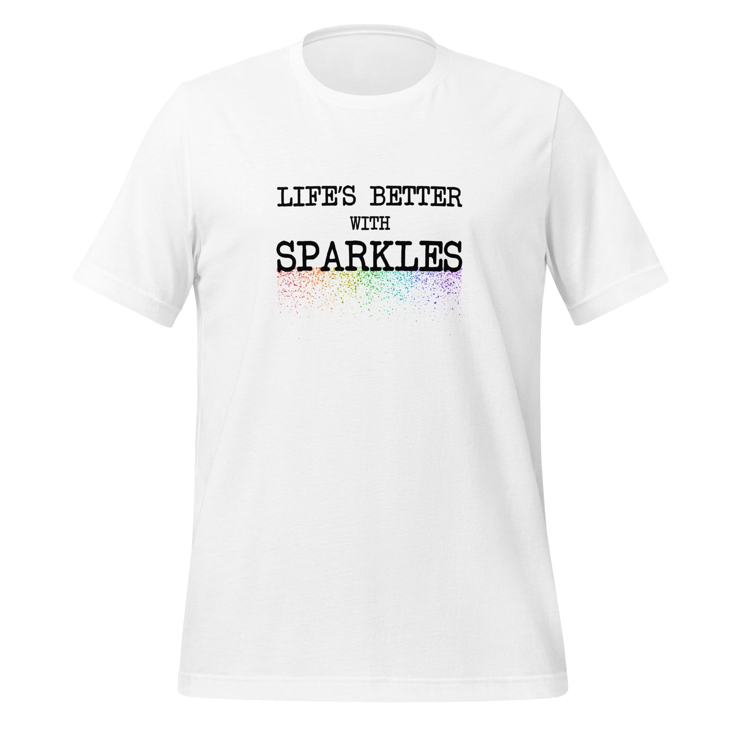 Life's Better With Sparkles Unisex Premium Tee